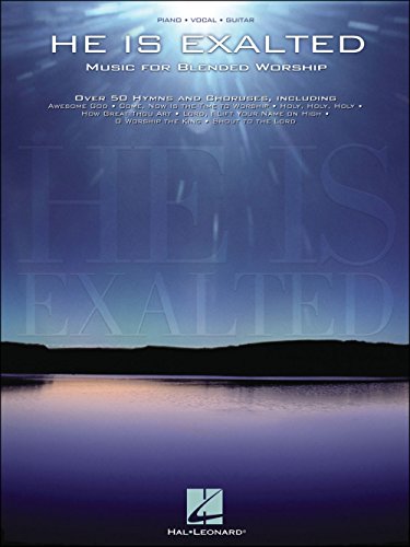 9780634068348: He Is Exalted: Music for Blended Worship