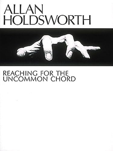 9780634070020: Allan Holdsworth - Reaching for the Uncommon Chord (Master Classes)