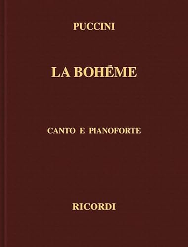 Stock image for LA BOHEME VOCAL SCORE CLOTH ITALIAN Format: Paperback for sale by INDOO