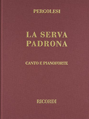 9780634072475: La Serva Padrona, Cloth, Italian Only: Vocal Score