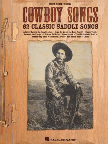 9780634073670: Cowboy Songs: 62 Classic Saddle Songs Piano, Vocal and Guitar Chords