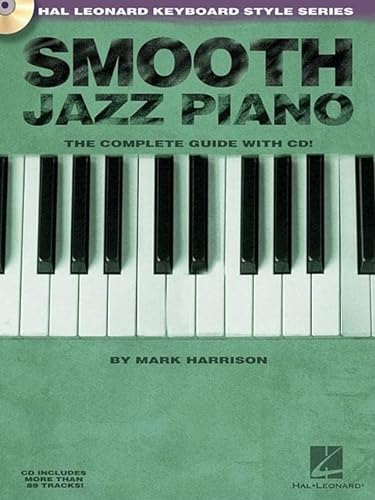 9780634073946: SMOOTH JAZZ PIANO Keyboard Style Series + (online audio access code): La guida completa