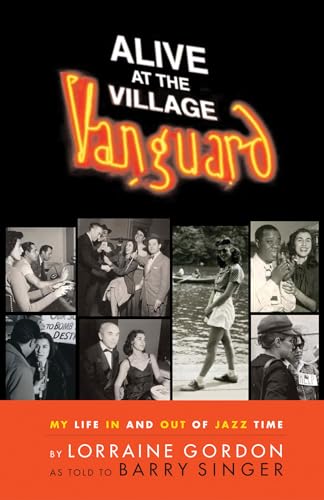 Beispielbild fr Alive at the Village Vanguard: My Life In and Out of Jazz Time zum Verkauf von ThriftBooks-Atlanta