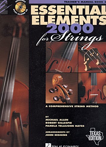 9780634074691: Essential Elements 2000 for Strings: Teacher's Manual Book 2 (Texas Edition)