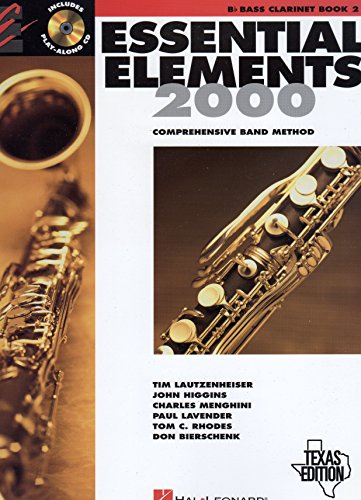 Stock image for Essential Elements 2000: Comprehensive Band Method (B flat Bass Clarinet Book 2) Texas Edition for sale by HPB-Movies