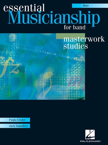 9780634076589: Essential Musicianship for Band Masterwork Studies. (flute-texas edition)