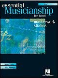 9780634076626: Title: Essential Musicianship for Band Masterwork Studies