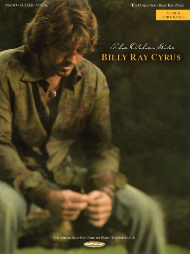 Billy Ray Cyrus - The Other Side Piano, Vocal and Guitar Chords (9780634077920) by [???]