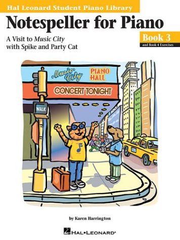 Beispielbild fr Notespeller for Piano, Book 3: A Visit to Music City with Spike and Party Cat (Hal Leonard Student Piano Library (Songbooks)) zum Verkauf von Books Unplugged