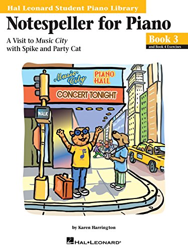 Stock image for Notespeller for Piano, Book 3: A Visit to Music City with Spike and Party Cat (Hal Leonard Student Piano Library (Songbooks)) for sale by Books Unplugged