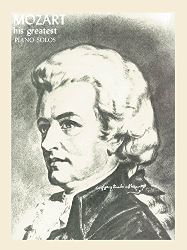 Stock image for Mozart: His Greatest Piano Solos for sale by ThriftBooks-Atlanta