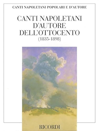 9780634079108: Canti Napoletani D'Autore Dell'Ottocento per Voce e Pianoforte (Neopolitan Songs of the 1800s for Voice and Piano) (Italian and English Edition)