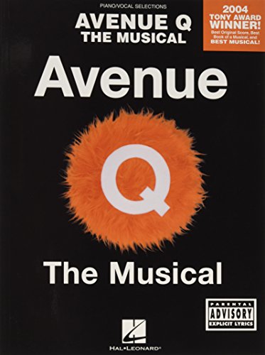 Stock image for Avenue Q - The Musical (Piano/Vocal arrangement) Piano, Vocal and Guitar Chords for sale by SecondSale