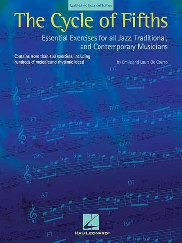 Imagen de archivo de The Cycle of Fifths: Essential Exercises for All Jazz, Traditional and Contemporary Musicians a la venta por HPB-Emerald