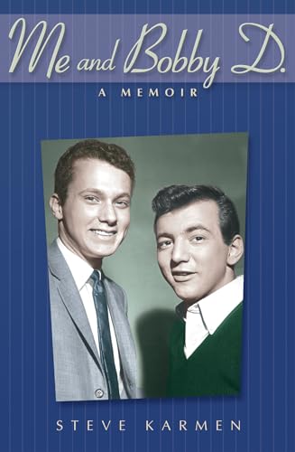 Stock image for Me and Bobby D.: A Memoir - Softcover Edition for sale by Powell's Bookstores Chicago, ABAA