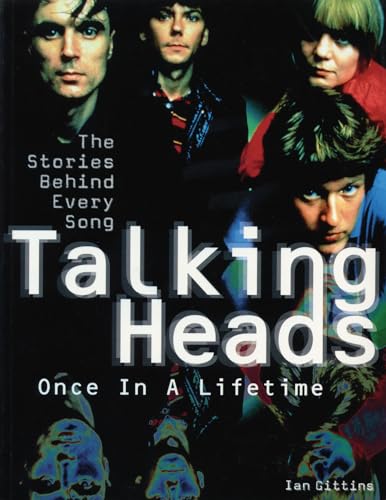 Imagen de archivo de Talking Heads: Once in a Lifetime: The Stories Behind Every Song a la venta por BooksRun