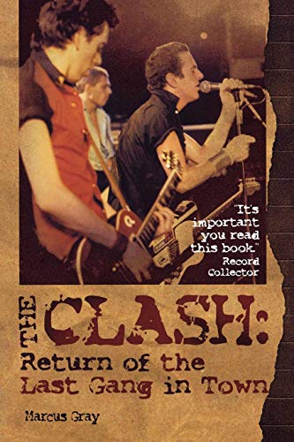 Stock image for The Clash: Return of the Last Gang in Town - 2nd Edition for sale by Ergodebooks