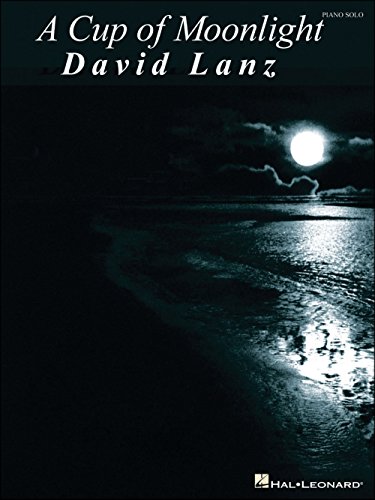 9780634086441: David lanz - a cup of moonlight piano