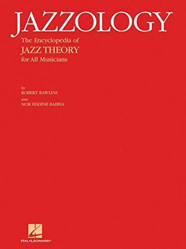 Imagen de archivo de Jazzology : The Encyclopedia of Jazz Theory for All Musicians a la venta por Better World Books