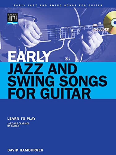 Beispielbild fr Early Jazz and Swing Songs: Acoustic Guitar Method Songbook zum Verkauf von Revaluation Books