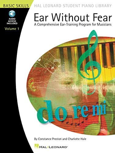 9780634087998: Ear without fear - vol. 1: Comprehensive Ear-training Exercises for Musicians (Hal Leonard Student Piano Library (Songbooks))