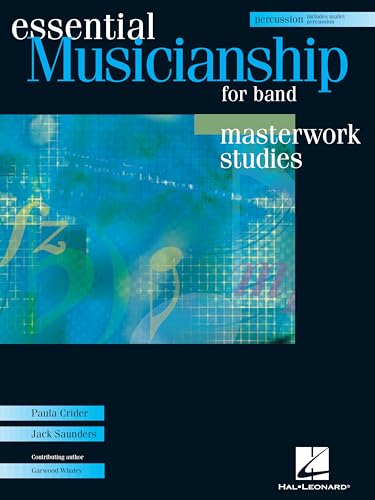 Imagen de archivo de ESSENTIAL MUSICIANSHIP MASTERWORK STUDIES PERCUSSIONMALLET PERC BOOK/2 CD-ROM Format: Paperback a la venta por INDOO