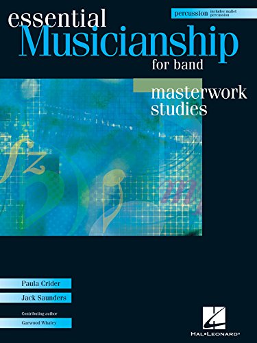 Stock image for ESSENTIAL MUSICIANSHIP MASTERWORK STUDIES PERCUSSIONMALLET PERC BOOK/2 CD-ROM Format: Paperback for sale by INDOO