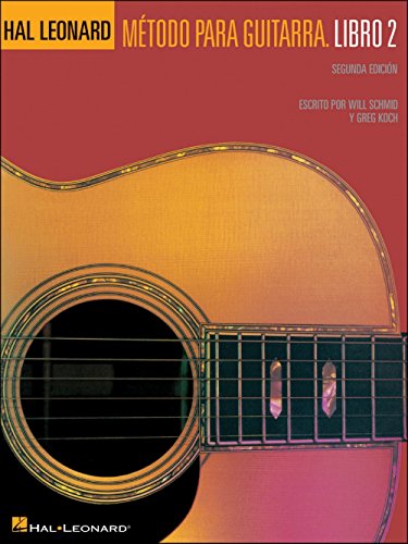 Spanish Edition: Hal Leonard Guitar Method Book 2: Book Only - Will Schmid