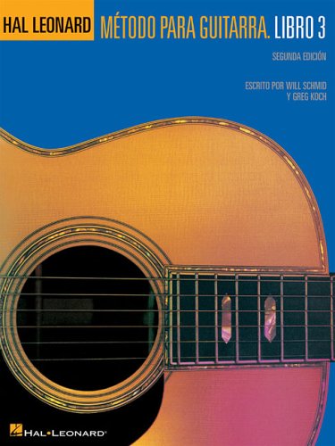 Hal Leonard Guitar Method Book 3: Spanish Language Book Only (9780634088827) by Schmid, Will; Koch, Greg