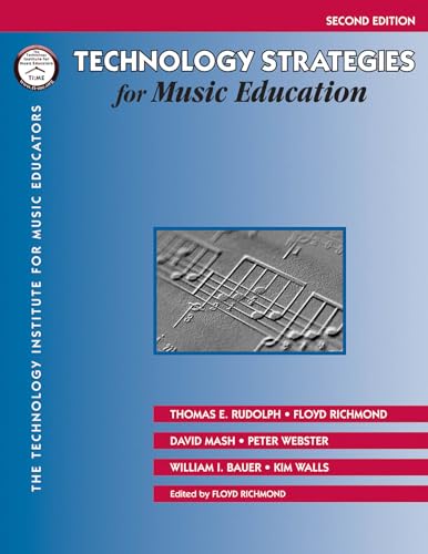 Stock image for Technology Strategies for Music Education for sale by Better World Books
