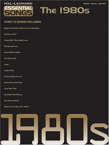 Essential Songs - The 1980s - Hal Leonard Corp.