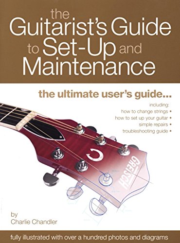 Beispielbild fr The Guitarist's Guide to Set-Up & Maintenance zum Verkauf von ThriftBooks-Atlanta