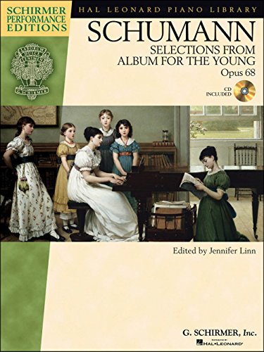 Imagen de archivo de Schumann - Selections from Album for the Young, Opus 68 (Hal Leonard Piano Library) a la venta por Idaho Youth Ranch Books