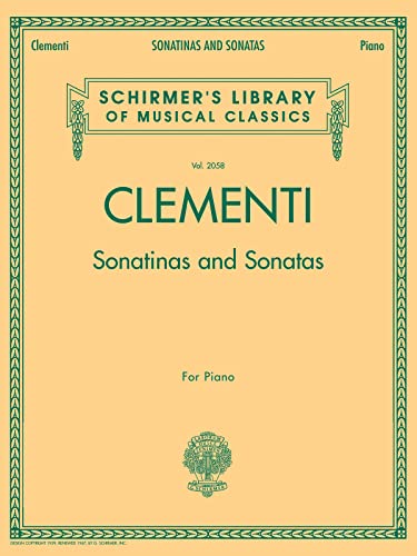 9780634099229: Muzio clementi: sonatinas and sonatas piano: Schirmer'S Library of Musical Classics, Vol. 2058