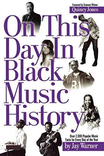 Imagen de archivo de On This Day in Black Music History a la venta por Better World Books