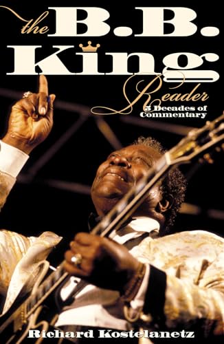 Beispielbild fr The B.B. King Reader: Six Decades of Commentary zum Verkauf von HPB-Emerald