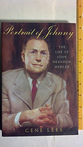 Beispielbild fr Portrait of Johnny : The Life of John Herndon Mercer zum Verkauf von Better World Books
