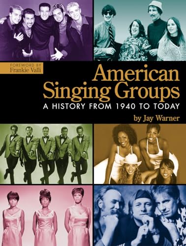 Stock image for American Singing Groups: A History From 1940 to Today for sale by ThriftBooks-Dallas