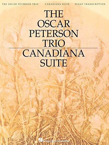 9780634099854: The Oscar Peterson Trio - Canadiana Suite