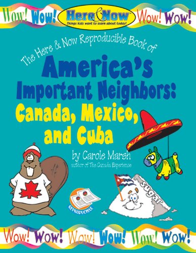 America's Important Neighbors (Here & Now) (9780635002624) by Marsh, Carole