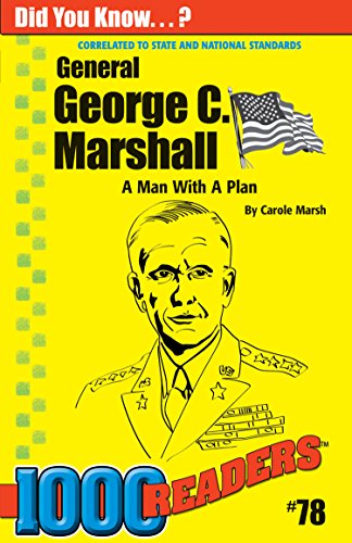 Stock image for General George C. Marshall: A Man with a Plan (78) (1000 Readers) for sale by Dream Books Co.