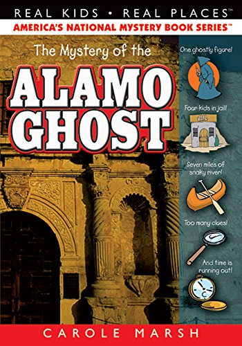 9780635016522: The Mystery of the Alamo Ghost: 04 (Real Kids Real Places)