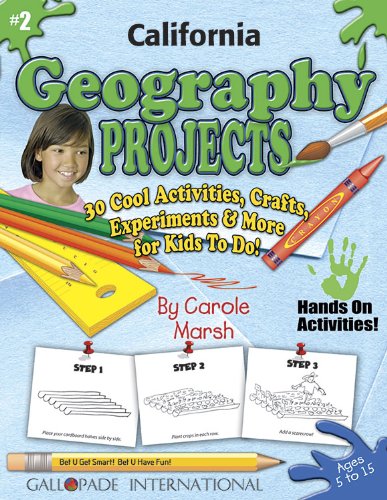 California Geography Projects - 30 Cool Activities, Crafts, Experiments & More F (California Experience) (9780635018243) by Marsh, Carole