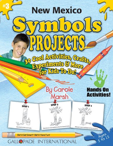 9780635019004: New Mexico Symbols & Facts Projects: 30 Cool, Activities, Crafts, Experiments & More for Kids to Do to Learn About Your State (New Mexico Experience)