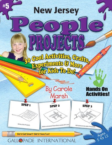 New Jersey People Projects: 30 Cool, Activities, Crafts, Experiments & More for Kids to Do (9780635019998) by Marsh, Carole