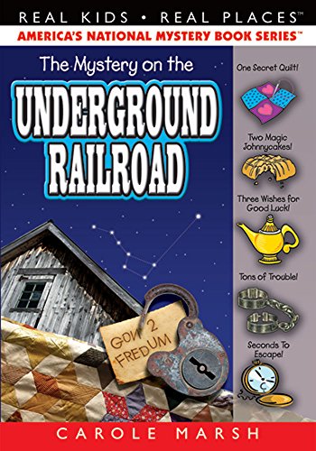 Stock image for The Mystery on the Underground Railroad (12) (Real Kids Real Places) for sale by SecondSale