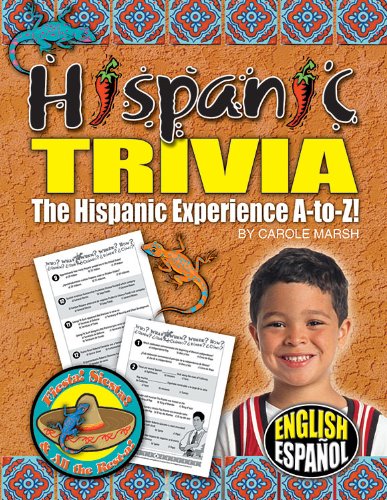 Beispielbild fr Hispanic Trivia : The Hispanic Experience A to Z! zum Verkauf von Better World Books