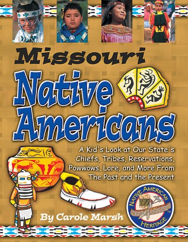 Missouri Indians (Paperback) (Native American Heritage) - Carole Marsh