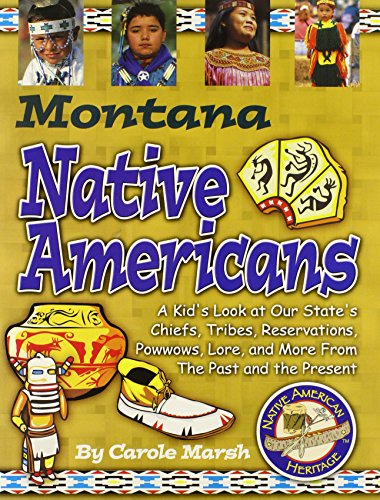 Montana Indians (Paperback) (Native American Heritage) - Carole Marsh