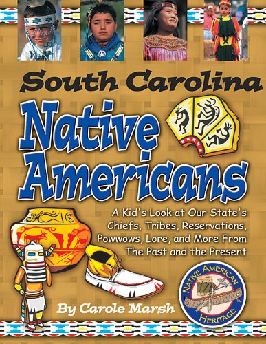 South Carolina Indians (Paperback) (Native American Heritage) - Carole Marsh